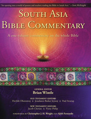 South Asia Bible Commentary: A One-Volume Commentary On The Whole Bible