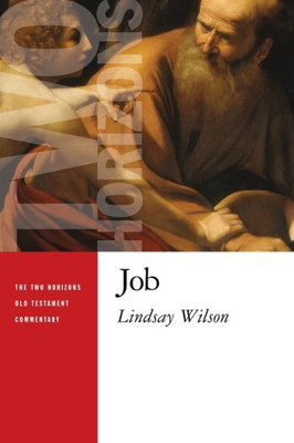 Job (Two Horizons Old Testament Commentary (Thotc))