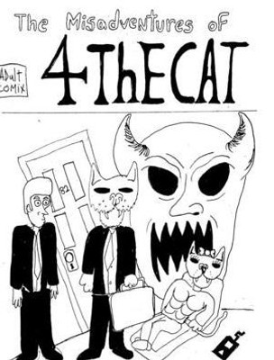 The Misadventures Of 4 The Cat: A Very Trash Comic Book