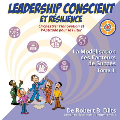 Leadership Conscient Et Résilience (French Edition)