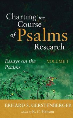 Charting The Course Of Psalms Research