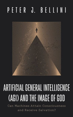 Artificial General Intelligence (Agi) And The Image Of God