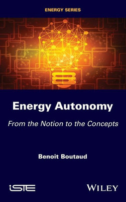 Energy Autonomy: From The Notion To The Concepts