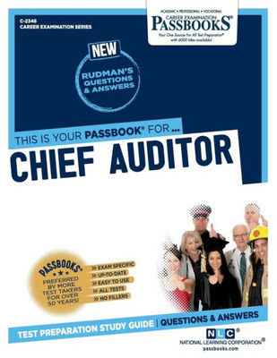 Chief Auditor (C-2348): Passbooks Study Guide (Career Examination Series)