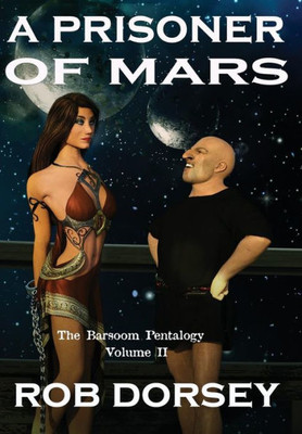 A Prisoner Of Mars: A Princess For Sale (The Martian Pentalogy)