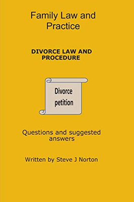 Family Law and Practice: Divorce Law and Procedure