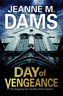 Day Of Vengeance (A Dorothy Martin Mystery, 15)