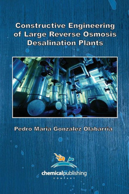 Constructive Engineering Of Large Reverse Osmosis Desalination Plants