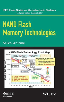 Nand Flash Memory Technologies (Ieee Press Series On Microelectronic Systems)