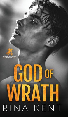 God Of Wrath: A Dark Enemies To Lovers Romance (3) Rina Kent Hardcover English