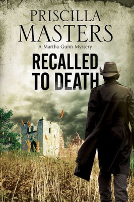 Recalled To Death (A Martha Gunn Mystery, 6)