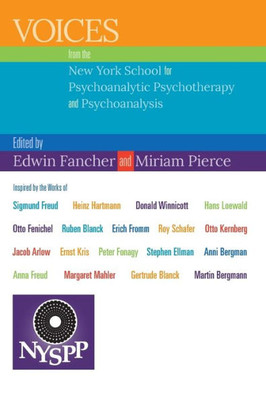 Voices From The New York School For Psychoanalytic Psychotherapy And Psychoanalysis