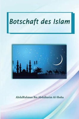 Botschaft Des Islam (German Edition)