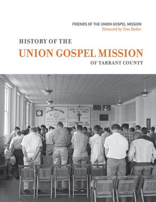 History Of The Union Gospel Mission