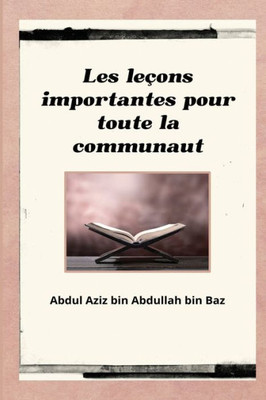 Les Leçons Importantes Pour Toute La Communauté (French Edition)