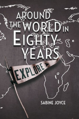 Around The World In Eighty Years