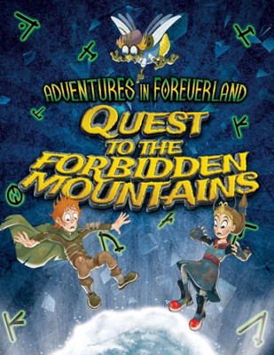 Adventures In Foreverland Limited Edition: Quest To The Forbidden Mountains
