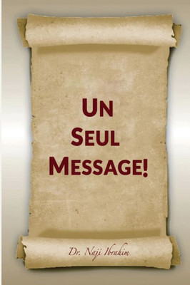 Un Unique Message (French Edition)
