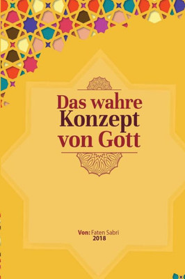 Das Wahre Konzept Von Gott (German Edition)