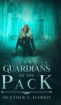 Guardians Of The Pack: An Urban Fantasy Novel (The Other Wolf)