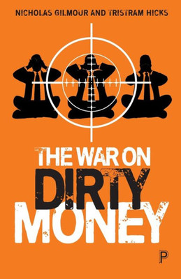 The War On Dirty Money