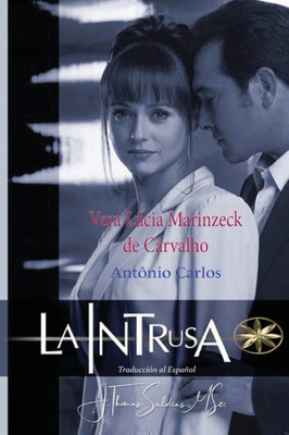 La Intrusa (Spanish Edition)