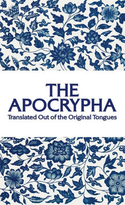 Apocrypha: Translated Out Of The Original Tongues Hardcover