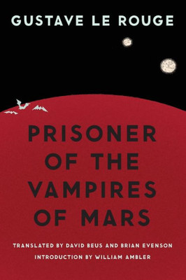 Prisoner Of The Vampires Of Mars (Bison Frontiers Of Imagination)