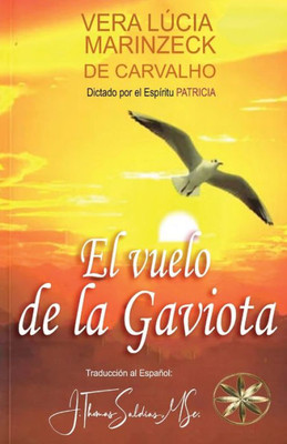El Vuelo De La Gaviota (Spanish Edition)
