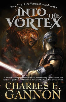 Into The Vortex (2) (Vortex Of Worlds)
