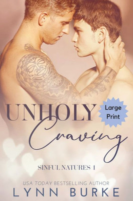 Unholy Craving Large Print: A Forbidden Gay Romance (Sinful Natures)