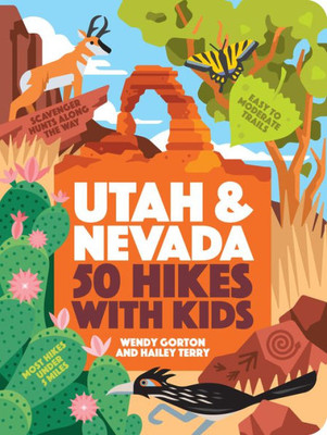 50 Hikes With Kids Utah And Nevada