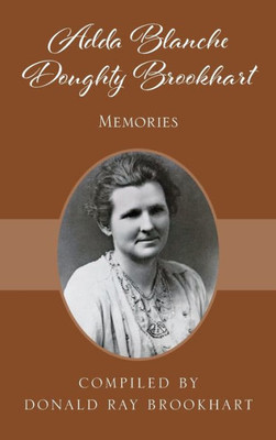 Adda Blanche Doughty Brookhart: Memories
