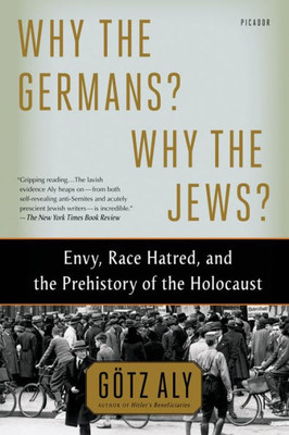 Why The Germans? Why The Jews?