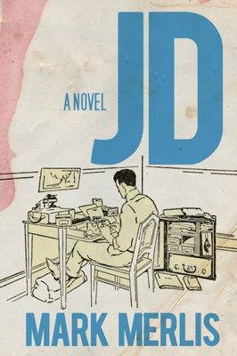 Jd: A Novel