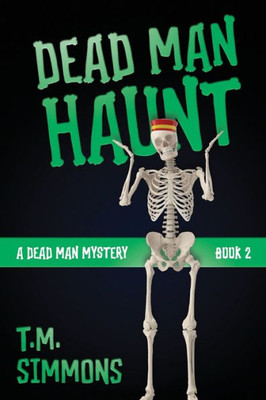 Dead Man Haunt (A Dead Man Mystery)