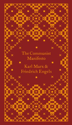 The Communist Manifesto (A Penguin Classics Hardcover)