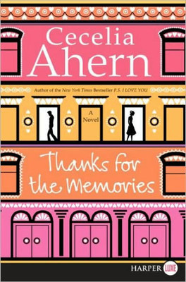 Thanks For The Memories: A Novel