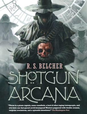 The Shotgun Arcana (Golgotha, No. 2)