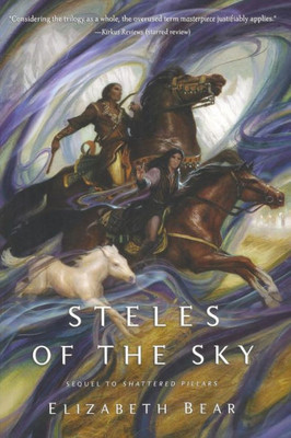 Steles Of The Sky (The Eternal Sky, 3)