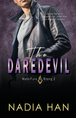 The Daredevil (Waterfyre Rising)