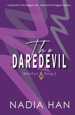 The Daredevil: Special Edition (Waterfyre Rising)