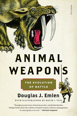 Animal Weapons: The Evolution Of Battle