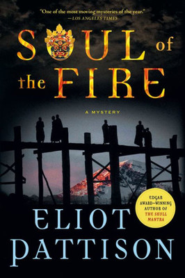 Soul Of The Fire: A Mystery (Inspector Shan Tao Yun, 8)