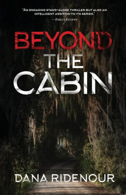 Beyond The Cabin (Lexie Montgomery)