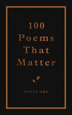 100 Poems That Matter