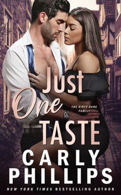 Just One Taste: The Dirty Dares (The Kingston Family)