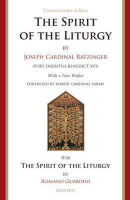 The Spirit Of The Liturgy -- Commemorative Edition