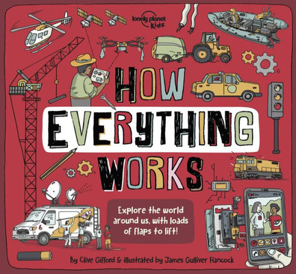 Lonely Planet Kids How Everything Works 1 (How Things Work)