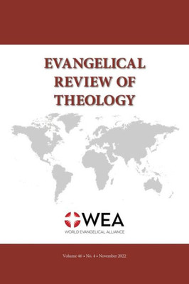 Evangelical Review Of Theology, Volume 46, Number 4, November 2022